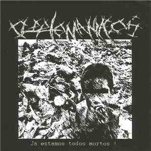 Cleptomaniacos - Já Estamos Todos Mortos! download flac mp3