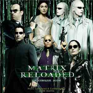 Don Davis  - The Matrix Reloaded (The Complete Score) download flac mp3