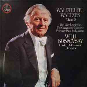 E. Waldteufel - The London Philharmonic Orchestra , Conductor Willi Boskovsky - Waldteufel Waltzes Album 2 download flac mp3