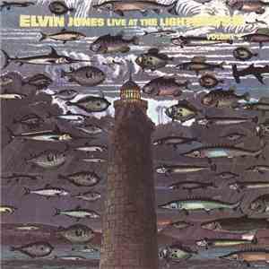 Elvin Jones - Live At The Lighthouse • Volume 2 download flac mp3