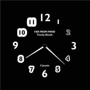 Far From Mind - Timely Death download flac mp3