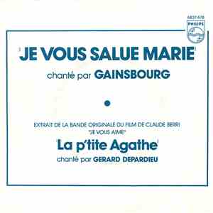 Gainsbourg / Gérard Depardieu - Je Vous Salue Marie / La P'tite Agathe download flac mp3