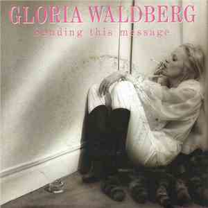 Gloria Waldberg - Sending This Message download flac mp3