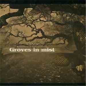 Groves In Mist - Remembrance Is The Suffering download flac mp3