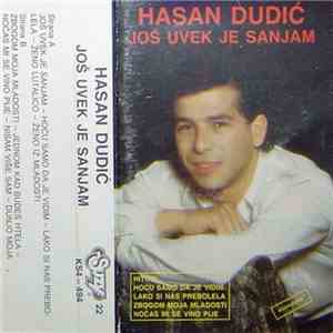Hasan Dudić - Još Uvek Je Sanjam download flac mp3