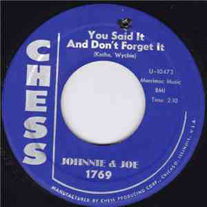 Johnnie & Joe - You Said It And Don't Forget It / Across The Sea download flac mp3