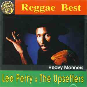Lee Perry & The Upsetters - Heavy Manners download flac mp3