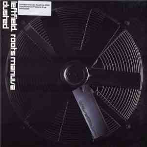 Leftfield / Roots Manuva - Dusted download flac mp3