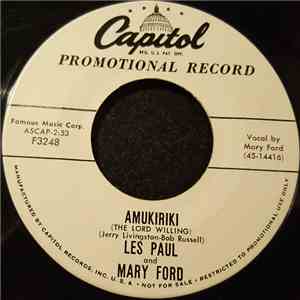 Les Paul And Mary Ford - Amukiriki (The Lord Willing) / Magic Melody download flac mp3
