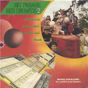 Mario Cavallero Son Orchestre Et Ses Chanteurs - Hit Parade Des Enfants 2 download flac mp3
