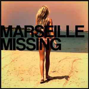 Marseille - Missing download flac mp3