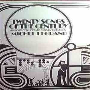 Michel Legrand - Twenty Songs Of The Century download flac mp3