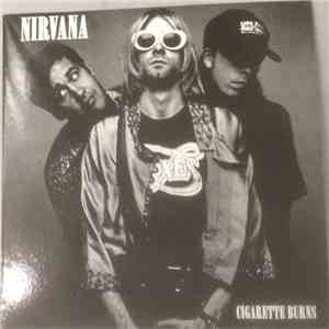 Nirvana - Cigarette Burns download flac mp3