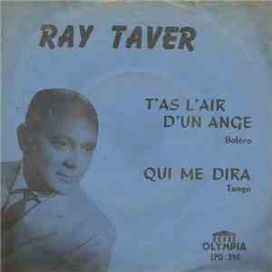 Ray Taver - T'as L'air D'un Ange / Qui Me Dira download flac mp3