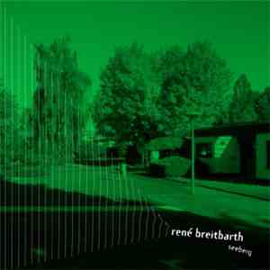 René Breitbarth - Seeberg download flac mp3