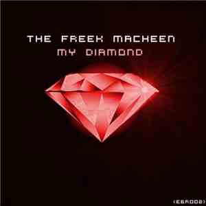 The Freek Macheen - My Diamond download flac mp3