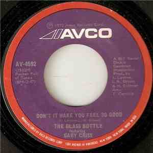 The Glass Bottle Featuring Gary Criss - Don't It Make You Feel So Good download flac mp3