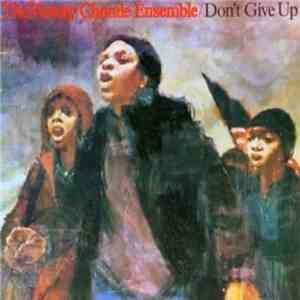 The Victory Chorale Ensemble - Don't Give Up download flac mp3