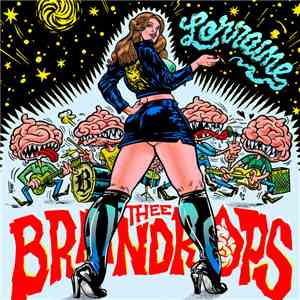 Thee Braindrops - Lorraine download flac mp3