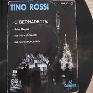 Tino Rossi - O Bernadette download flac mp3