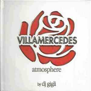 Various / DJ Gigli - Villa Mercedes - Atmosphere download flac mp3