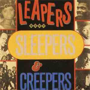 Various - Leapers, Sleepers & Creepers download flac mp3