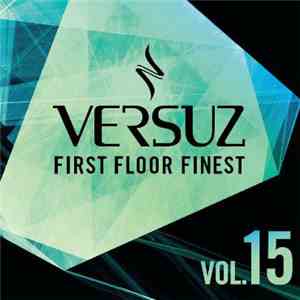 Various - Versuz - First Floor Finest Vol. 15 download flac mp3