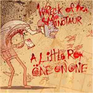 Wreck Of The Minotaur - A Little Roy One On One download flac mp3