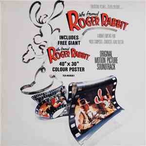 Alan Silvestri - Who Framed Roger Rabbit (Original Motion Picture Soundtrack) download flac mp3
