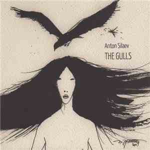 Anton Silaev - The Gulls download flac mp3
