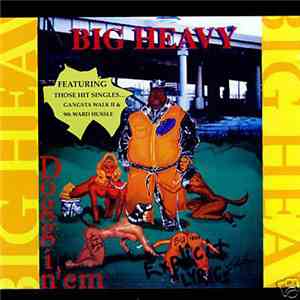 Big Heavy - Doggin' Em download flac mp3