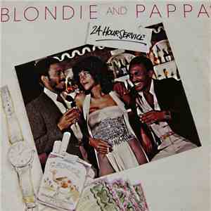 Blondie And Pappa - 24-Hour Service download flac mp3