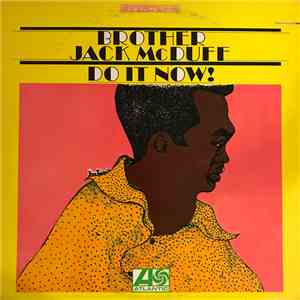 Brother Jack McDuff - Do It Now! download flac mp3