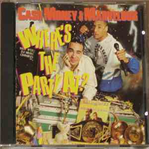 Cash Money & Marvelous - Where's The Party At? download flac mp3