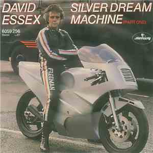 David Essex - Silver Dream Machine (Part One) download flac mp3
