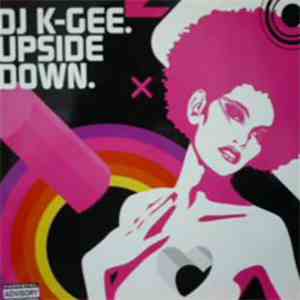 DJ K-Gee - Upside Down download flac mp3