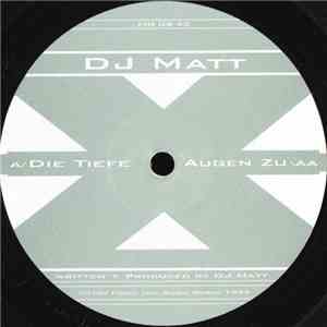 DJ Matt - Die Tiefe / Augen Zu flac mp3 download