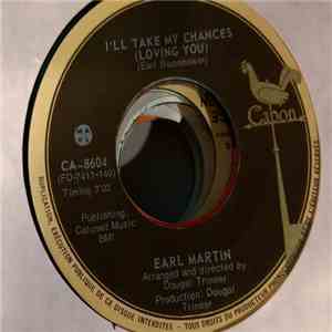 Earl Martin  - I'll take My Chances (Loving You) / Goin' Home download flac mp3