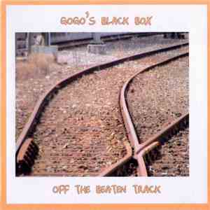 Gogo's Black Box - Off The Beaten Track download flac mp3