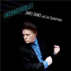 James Chance & Les Contortions - Incorrigible! download flac mp3