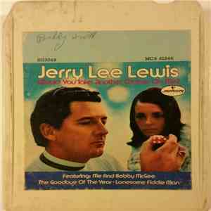 Jerry Lee Lewis - Would You Take Another Chance On Me? flac mp3 download