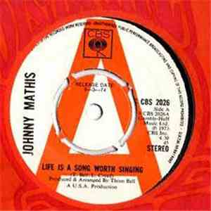Johnny Mathis - Life Is A Song Worth Singing download flac mp3