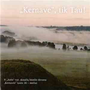 Jorės Vyr. Skaučių Būrelis - „Kernave“, Tik Tau! download flac mp3