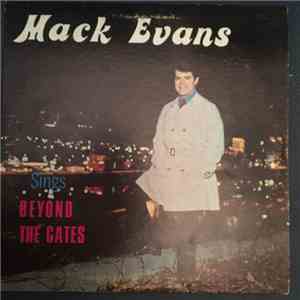 Mack Evans  - Sings Beyond The Gates download flac mp3
