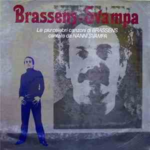 Nanni Svampa - Brassens-Svampa - Le Più Celebri Canzoni di Brassens Cantate Da Nanni Svampa download flac mp3