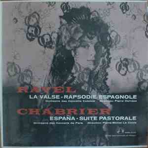 Ravel - Orchestre Des Concerts Colonne, Pierre Dervaux, Chabrier, Orchestre Des Concerts De Paris, Pierre-Michel Le Conte - La Valse / Rapsodie Espagnole / España / Suite Pastorale download flac mp3