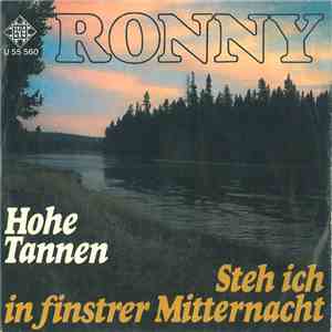 Ronny  - Hohe Tannen / Steh Ich In Finstrer Mitternacht download flac mp3