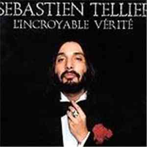 Sébastien Tellier - L'Incroyable Vérité download flac mp3