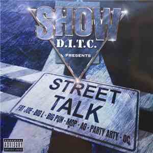Show - D.I.T.C. Presents - Street Talk download flac mp3