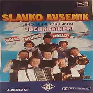 Slavko Avsenik Und Seine Original Oberkrainer - Hallo, Freunde, Hallo download flac mp3
